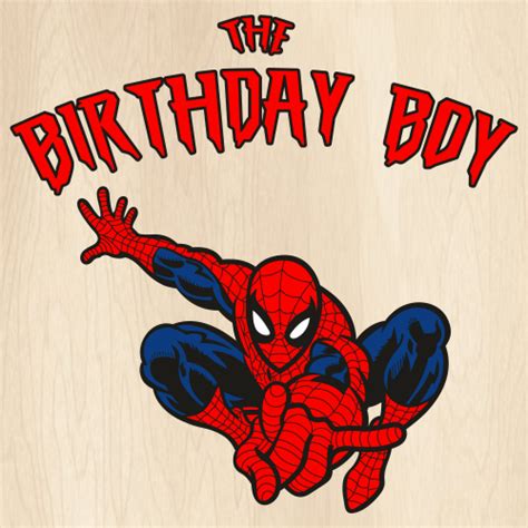 224+ Birthday Boy Spiderman SVG - Spiderman SVG Files for Cricut