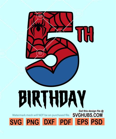 270+ Spiderman 5th Birthday SVG Free - Popular Spiderman SVG Cut Files